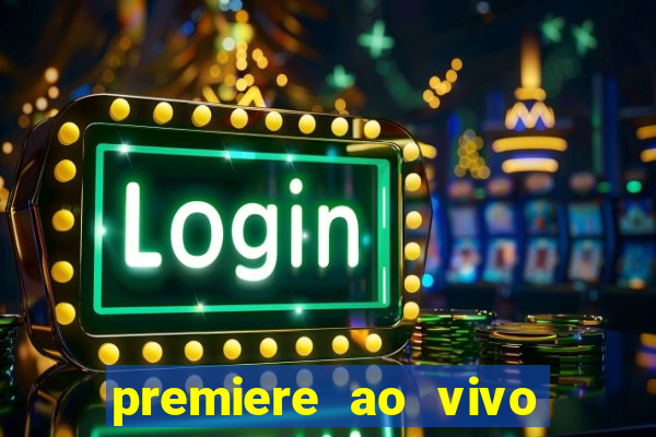 premiere ao vivo gratis futebol